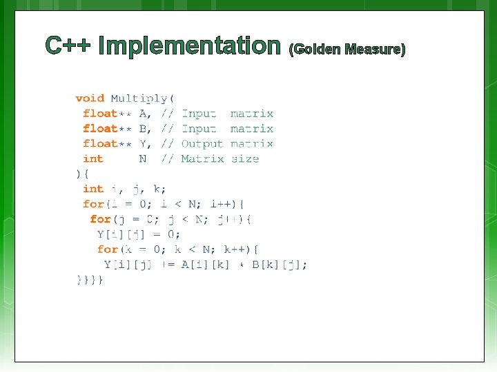 C++ Implementation (Golden Measure) 