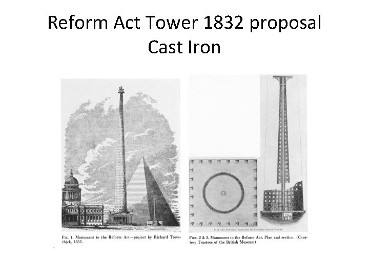 Reform Act Tower 1832 proposal Cast Iron 