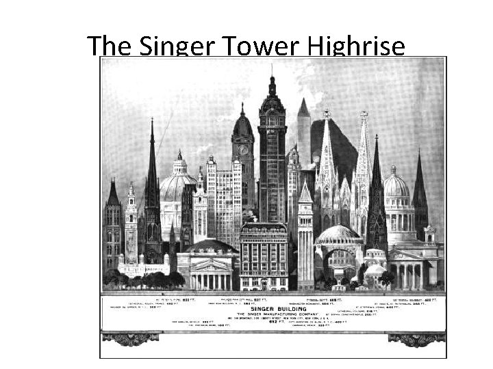 The Singer Tower Highrise 