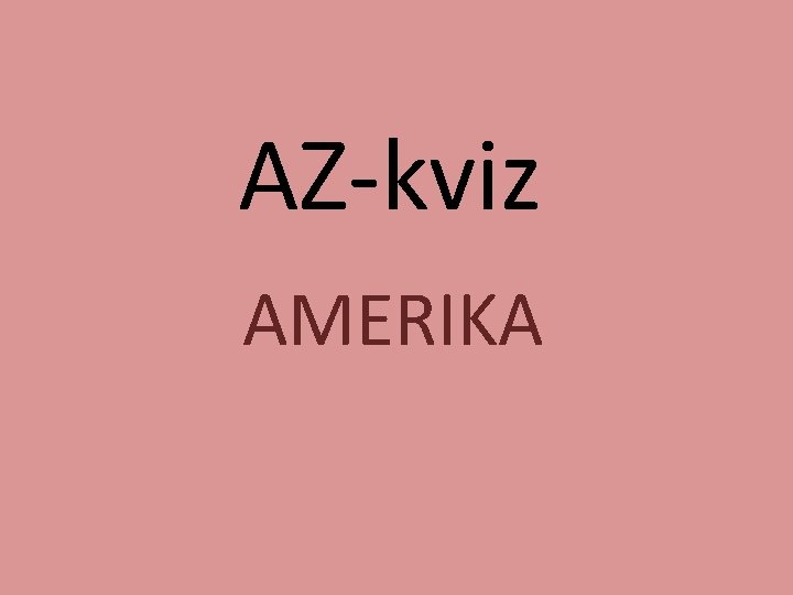 AZ-kviz AMERIKA 