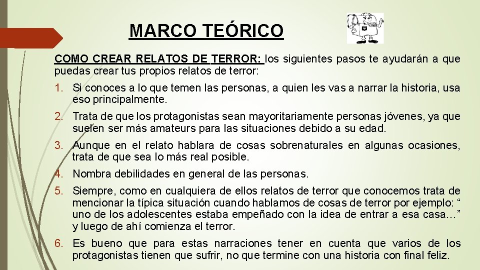 MARCO TEÓRICO COMO CREAR RELATOS DE TERROR: los siguientes pasos te ayudarán a que