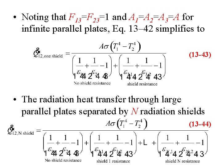 • Noting that F 13=F 23=1 and A 1=A 2=A 3=A for infinite • Noting that F 13=F 23=1 and A 1=A 2=A 3=A for infinite