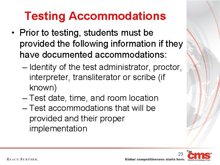 Testing Accommodations • Prior to testing, students must be provided the following information if Testing Accommodations • Prior to testing, students must be provided the following information if
