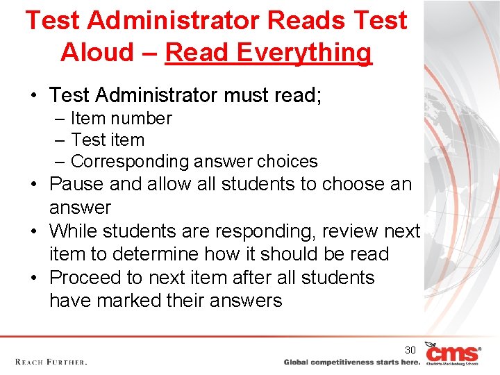 Test Administrator Reads Test Aloud – Read Everything • Test Administrator must read; – Test Administrator Reads Test Aloud – Read Everything • Test Administrator must read; –