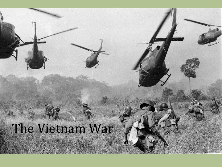 The Vietnam War 