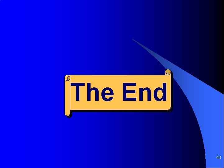 The End 43 