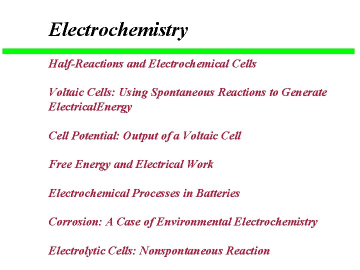 Electrochemistry Half-Reactions and Electrochemical Cells Voltaic Cells: Using Spontaneous Reactions to Generate Electrical. Energy