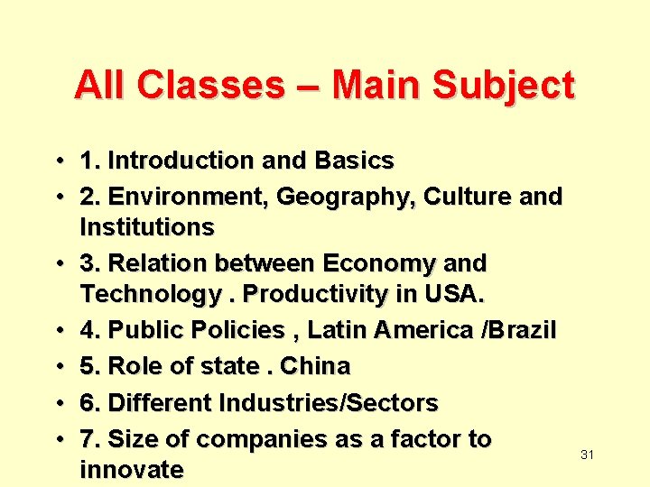 All Classes – Main Subject • 1. Introduction and Basics • 2. Environment, Geography,