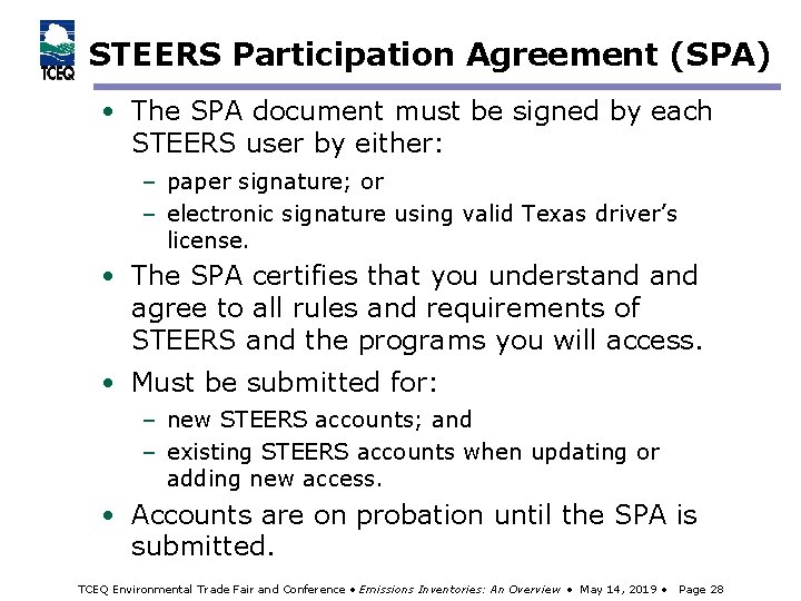 STEERS Participation Agreement (SPA) • The SPA document must be signed by each STEERS