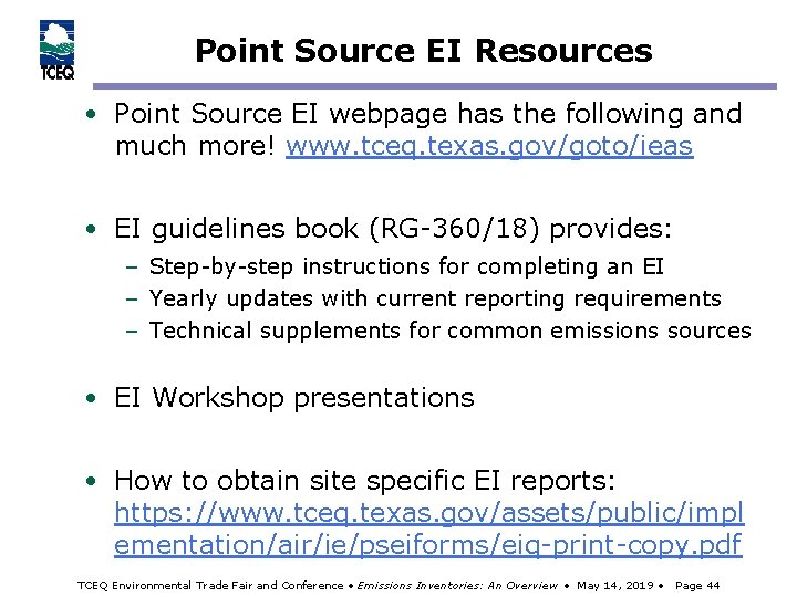 Point Source EI Resources • Point Source EI webpage has the following and much