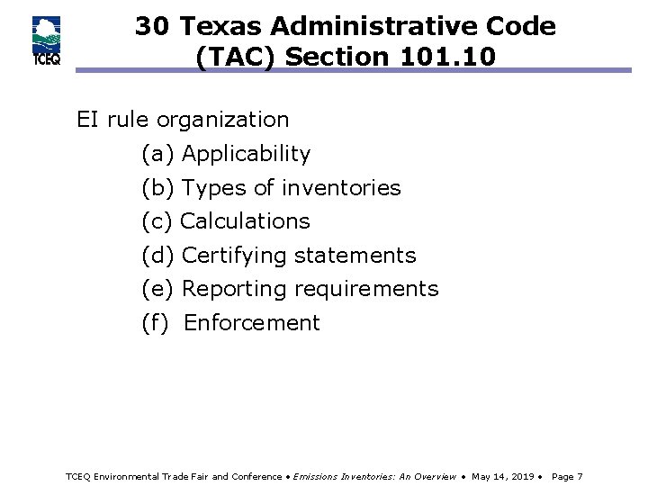 30 Texas Administrative Code (TAC) Section 101. 10 EI rule organization (a) Applicability (b)