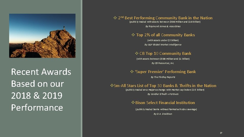 v 2 nd Best Performing Community Bank in the Nation (publicly traded with assets