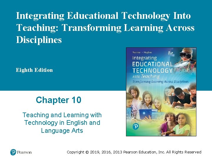 Integrating Educational Technology Into Teaching: Transforming Learning Across Disciplines Eighth Edition Chapter 10 Teaching