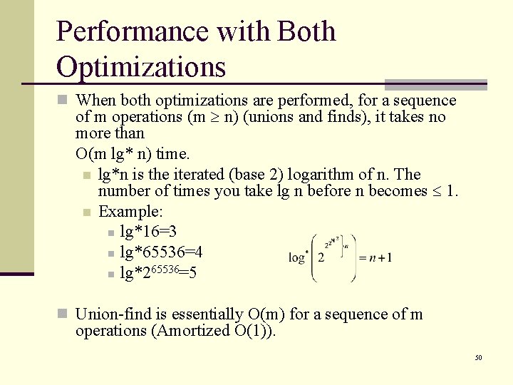 Performance with Both Optimizations n When both optimizations are performed, for a sequence of