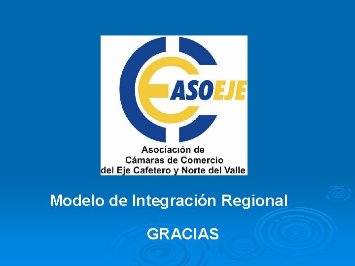 Modelo de Integración Regional GRACIAS 