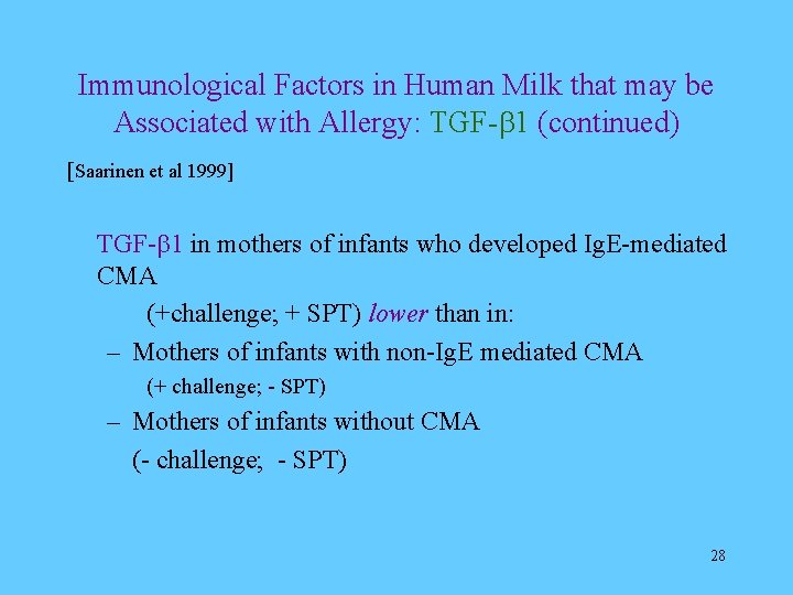 Immunological Factors in Human Milk that may be Associated with Allergy: TGF- 1 (continued)