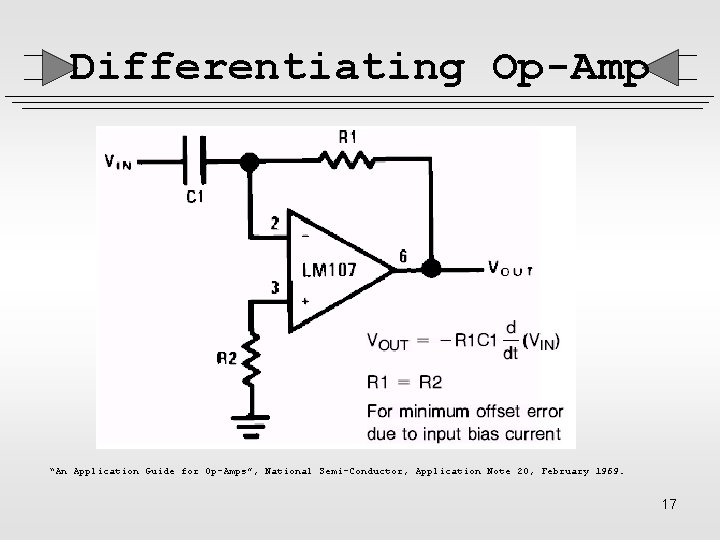 Differentiating Op-Amp “An Application Guide for Op-Amps”, National Semi-Conductor, Application Note 20, February 1969.