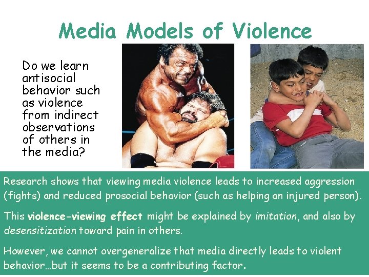 Media Models of Violence Do we learn antisocial behavior such as violence from indirect Media Models of Violence Do we learn antisocial behavior such as violence from indirect