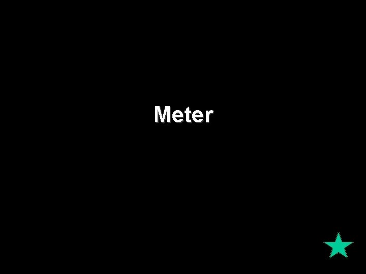 Meter 