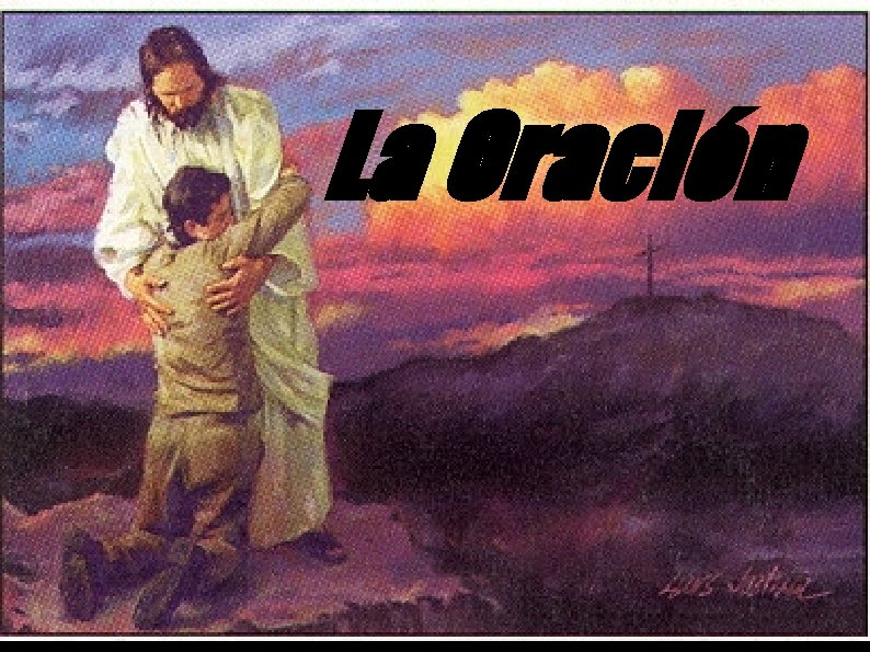 La Oración 