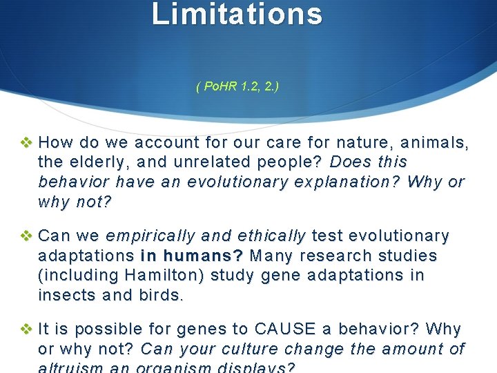 Limitations ( Po. HR 1. 2, 2. ) v How do we account for Limitations ( Po. HR 1. 2, 2. ) v How do we account for