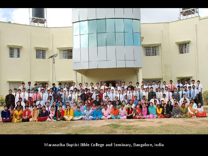 Maranatha Baptist Bible College and Seminary, Bangalore, India 