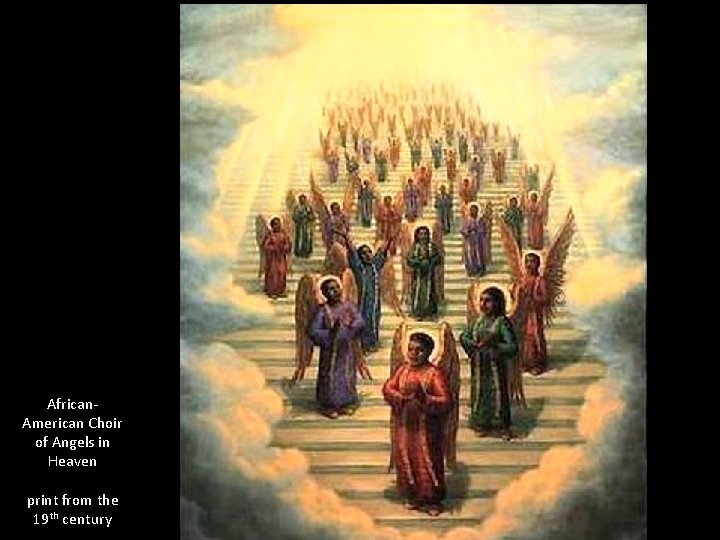 African. American Choir of Angels in Heaven print from the 19 th century 