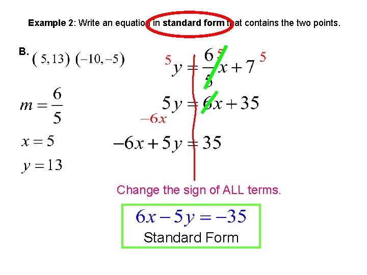 Example 2: Write an equation in standard form that contains the two points. B.