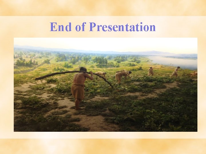 End of Presentation 