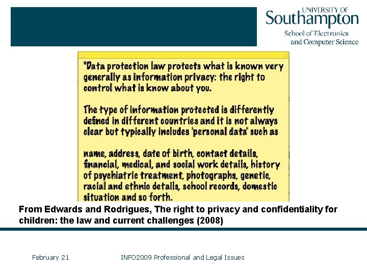 From Edwards and Rodrigues, The right to privacy and confidentiality for children: the law