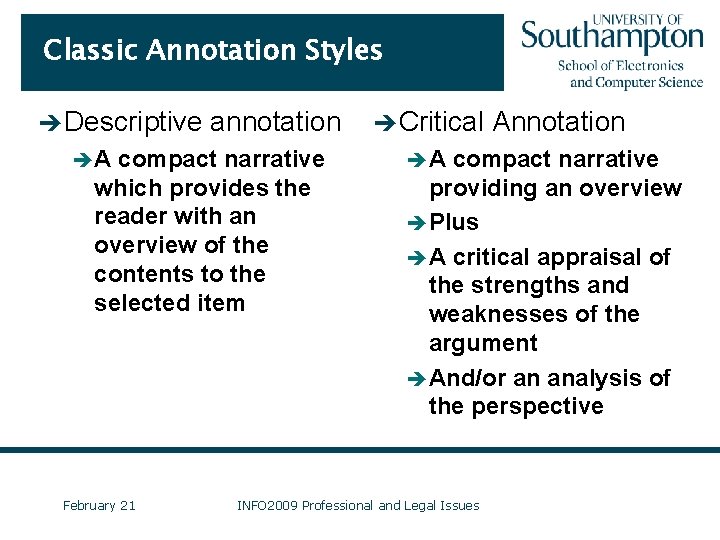 Classic Annotation Styles è Descriptive èA annotation compact narrative which provides the reader with