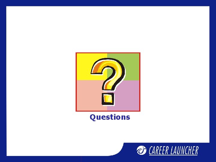 Questions Questions