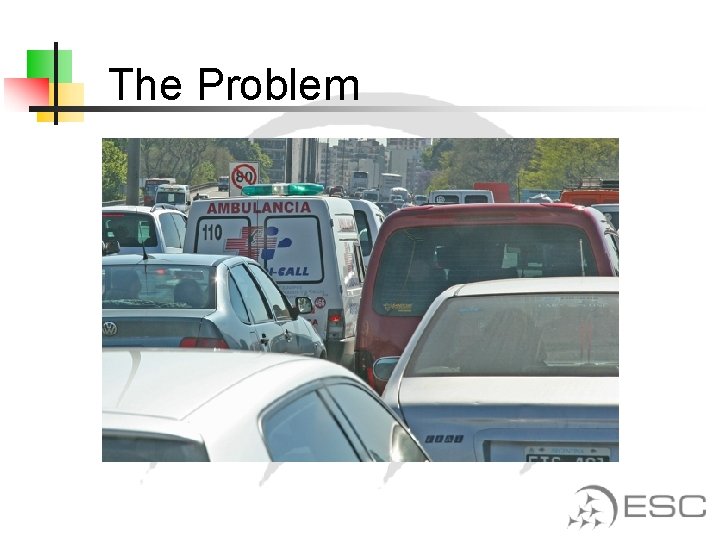 The Problem 