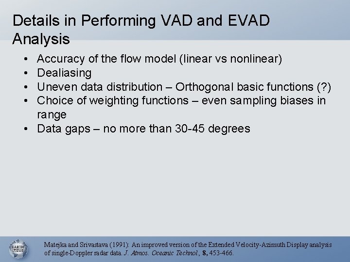 Details in Performing VAD and EVAD Analysis • • Accuracy of the flow model