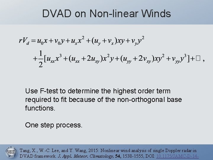 DVAD on Non-linear Winds Use F-test to determine the highest order term required to