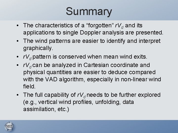Summary • The characteristics of a “forgotten” r. Vd and its applications to single