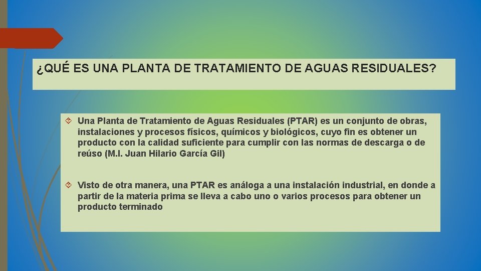 ¿QUÉ ES UNA PLANTA DE TRATAMIENTO DE AGUAS RESIDUALES? Una Planta de Tratamiento de