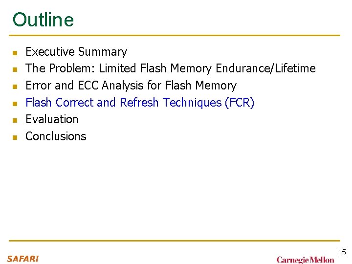 Outline n n n Executive Summary The Problem: Limited Flash Memory Endurance/Lifetime Error and Outline n n n Executive Summary The Problem: Limited Flash Memory Endurance/Lifetime Error and