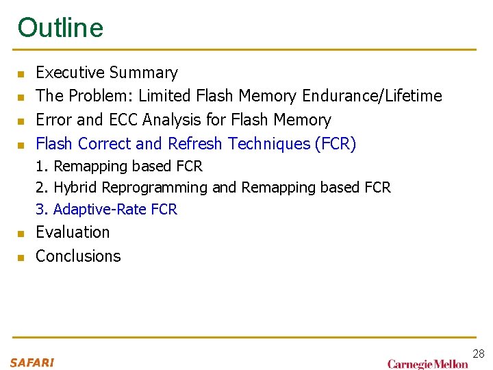 Outline n n Executive Summary The Problem: Limited Flash Memory Endurance/Lifetime Error and ECC Outline n n Executive Summary The Problem: Limited Flash Memory Endurance/Lifetime Error and ECC