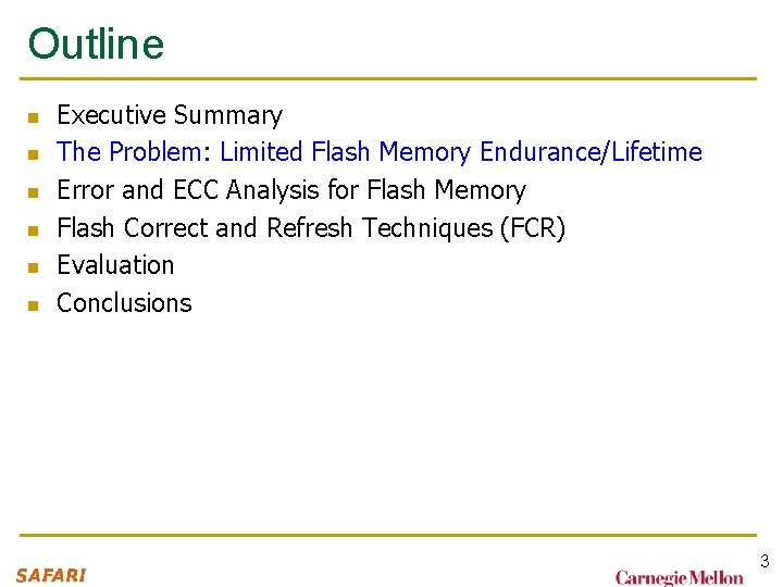Outline n n n Executive Summary The Problem: Limited Flash Memory Endurance/Lifetime Error and Outline n n n Executive Summary The Problem: Limited Flash Memory Endurance/Lifetime Error and