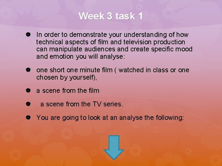 Week 3 task 1 In order to demonstrate your understanding of how technical aspects