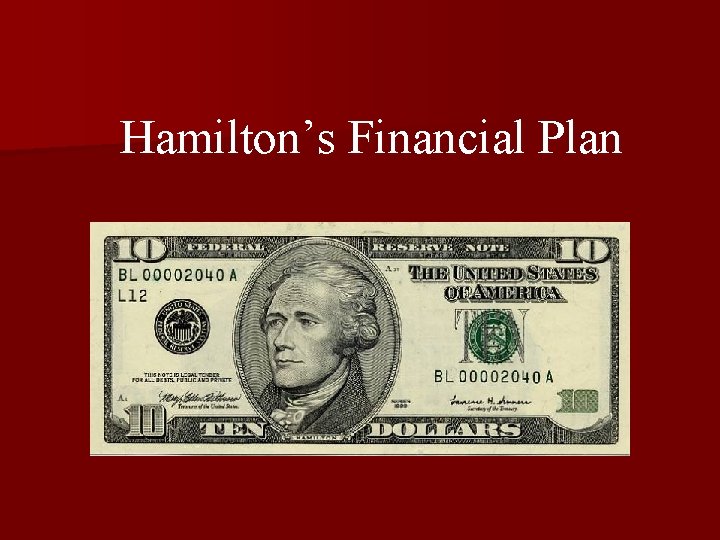 Hamilton’s Financial Plan 