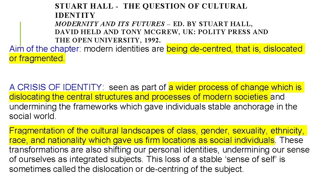 STUART HALL - THE QUESTION OF CULTURAL IDENTITY MODERNITY AND ITS FUTURES – ED.