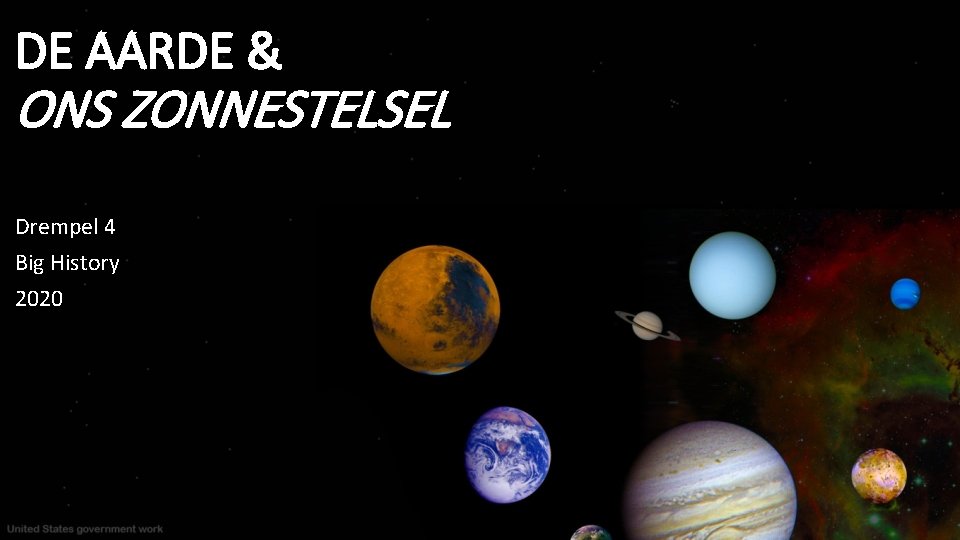 DE AARDE & ONS ZONNESTELSEL Drempel 4 Big History 2020 