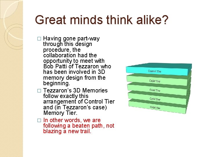 Great minds think alike? Having gone part-way through this design procedure, the collaboration had