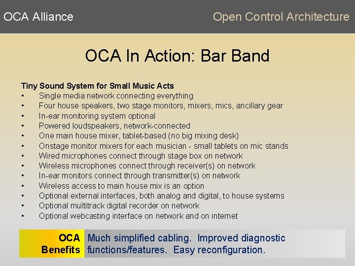 OCA Alliance Open Control Architecture OCA In Action: Bar Band Tiny Sound System for