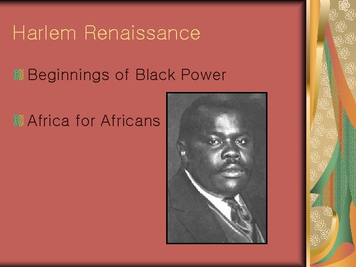 Harlem Renaissance Beginnings of Black Power Africa for Africans 