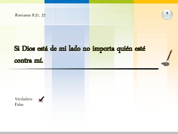 Romanos 8: 31, 32 Si Dios está de mi lado no importa quién esté Romanos 8: 31, 32 Si Dios está de mi lado no importa quién esté