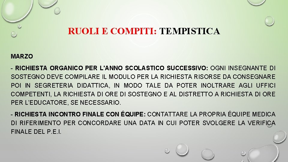 RUOLI E COMPITI: TEMPISTICA MARZO - RICHIESTA ORGANICO PER L'ANNO SCOLASTICO SUCCESSIVO: OGNI INSEGNANTE