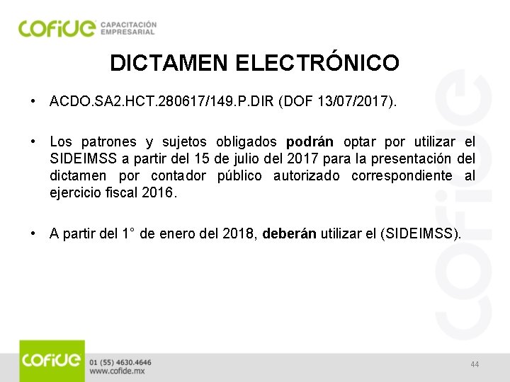DICTAMEN ELECTRÓNICO • ACDO. SA 2. HCT. 280617/149. P. DIR (DOF 13/07/2017). • Los